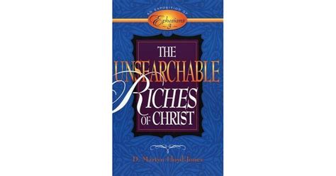unsearchable riches of christ an exposition of ephesians 31 to 21 Doc