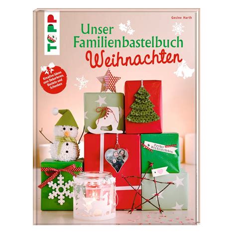 unser familienbastelbuch weihnachten kreative dekorieren PDF