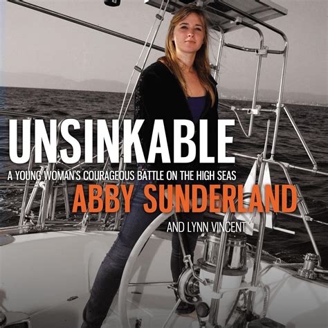 unsinkable a young womans courageous battle on the high seas Kindle Editon