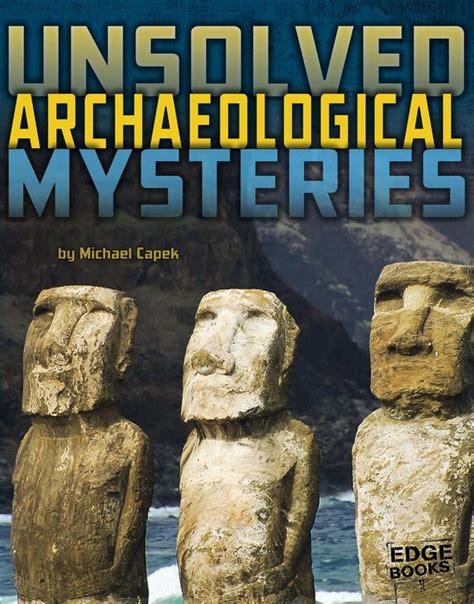 unsolved archaeological mysteries mystery files ebook PDF