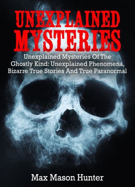unsolved mystery haunted unexplained mysteries ebook Kindle Editon