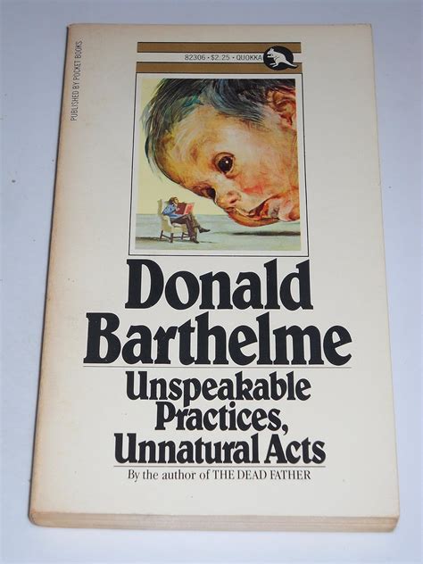 unspeakable practices unnatural acts donald barthelme Epub