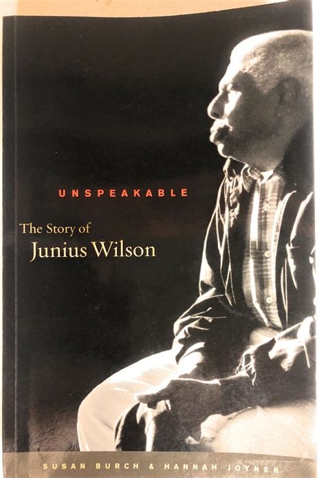 unspeakable the story of junius wilson Doc