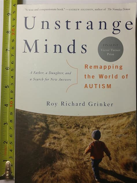 unstrange minds remapping the world of autism Kindle Editon