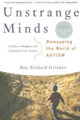 unstrange minds remapping the world of autism Kindle Editon