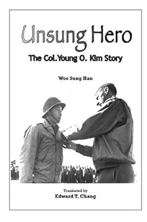 unsung hero the col young o kim story Ebook Doc