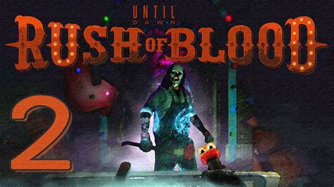Until Dawn Rush Of Blood Walkthrough