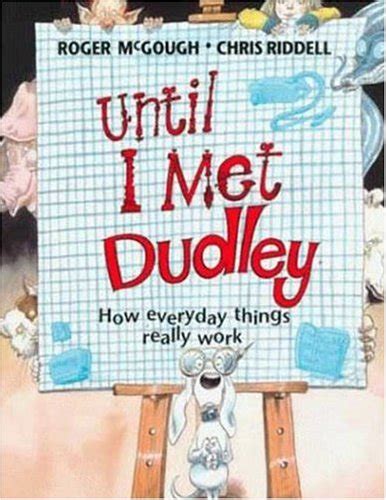 until i met dudley how everyday things really work PDF