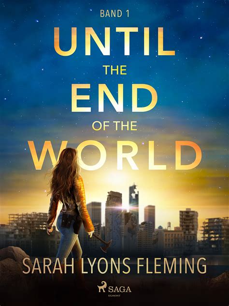 until the end of the world until the end of the world 1 sarah lyons fleming Epub