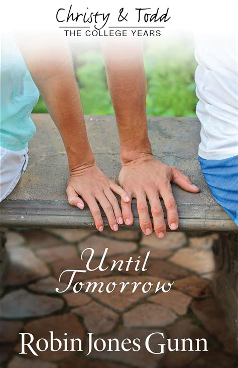 until tomorrow christy and todd college years book 1 Epub