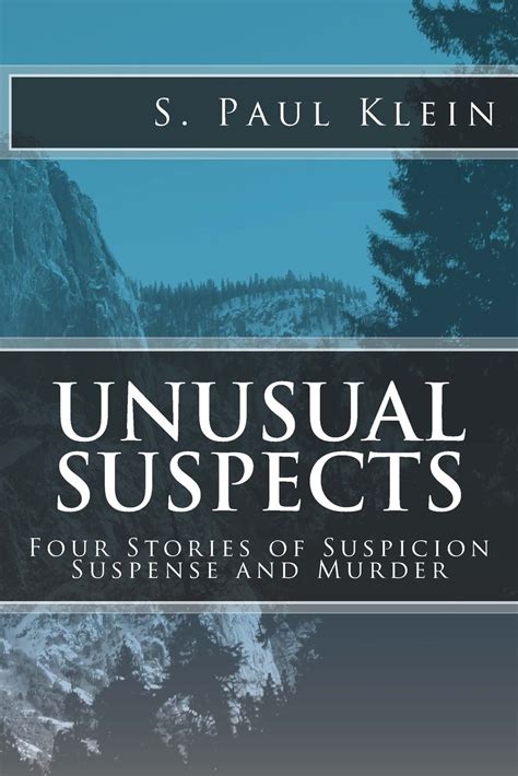 unusual suspects four stories of suspicion suspense and murder Reader