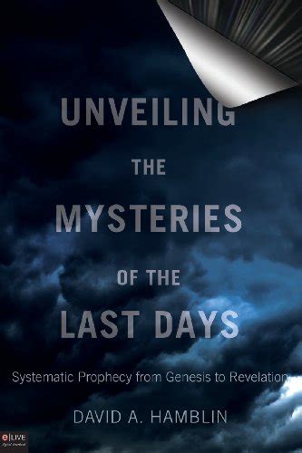 unveiling the mysteries of the last days PDF