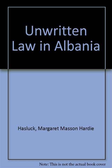 unwritten law albania margaret hasluck Reader