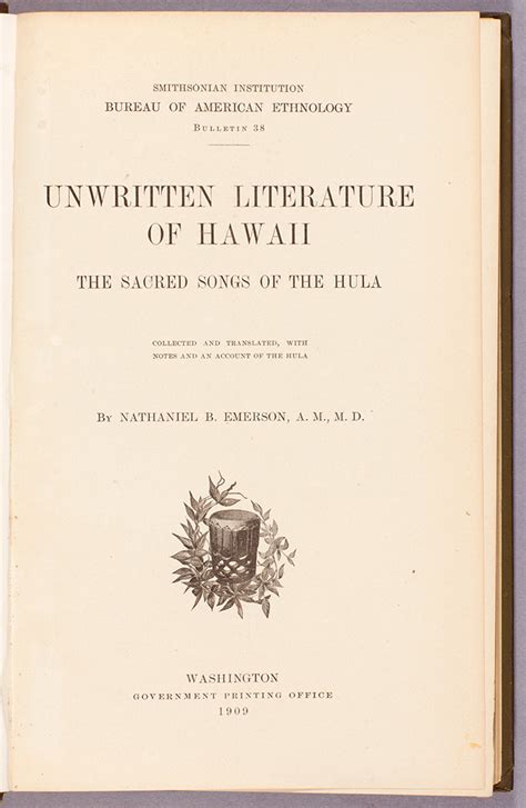 unwritten literature of hawaii the sacred songs of the hula bureau of american ethnology bulletins Kindle Editon