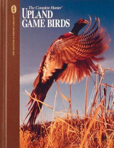 upland game birds hunting and fishing library PDF