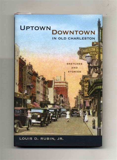 uptown or downtown in old charleston sketches and stories hardcover Kindle Editon