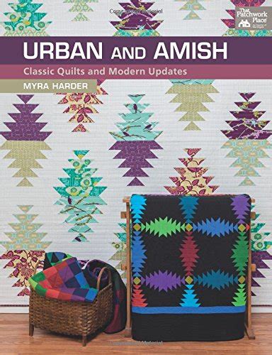 urban and amish classic quilts and modern updates Epub
