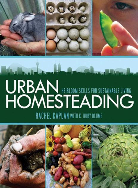 urban homesteading heirloom skills for sustainable living Kindle Editon
