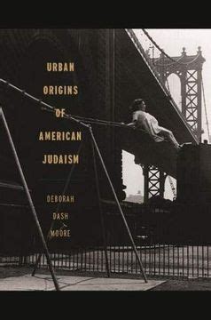 urban origins of american judaism george h shriver lecture series in religion in american history Reader