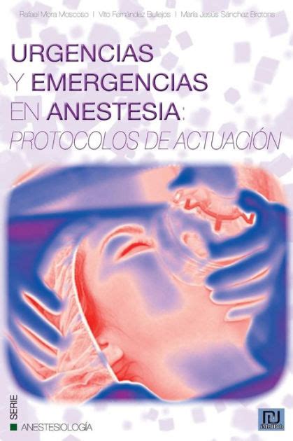 urgencias y emergencias en anestesia protocolos de actuacion PDF