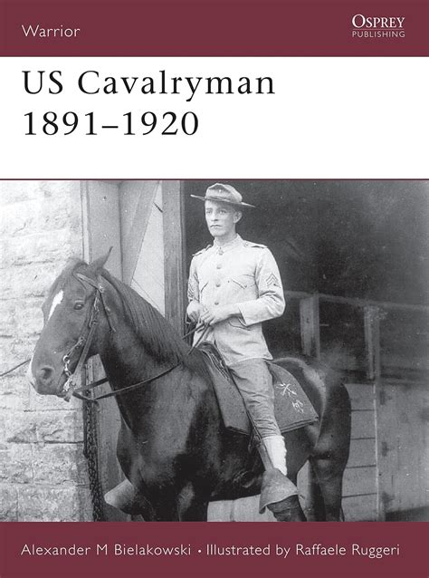 us cavalryman 1891 1920 warrior PDF