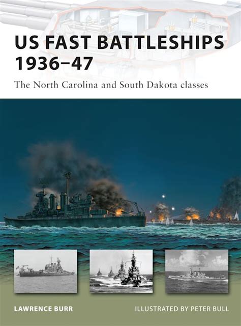 us fast battleships 1936 47 the north carolina and south dakota classes new vanguard Reader