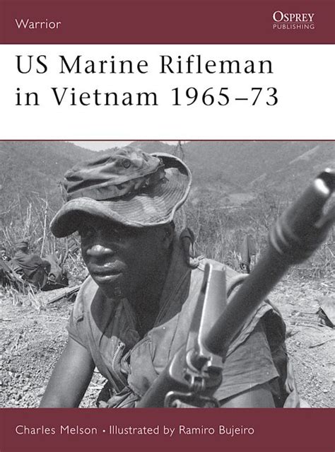 us marine rifleman in vietnam 1965 73 warrior Kindle Editon