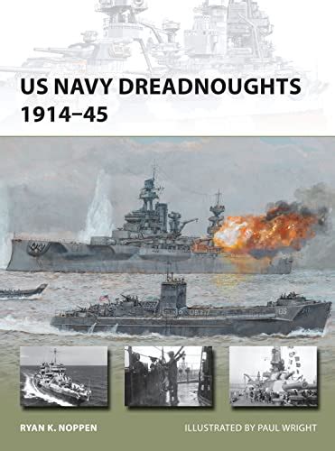 us navy dreadnoughts 1914 45 new vanguard Reader