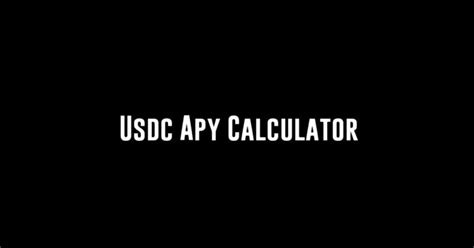 usdc apy calculator