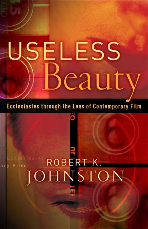 useless beauty ecclesiastes through the lens of contemporary film Epub