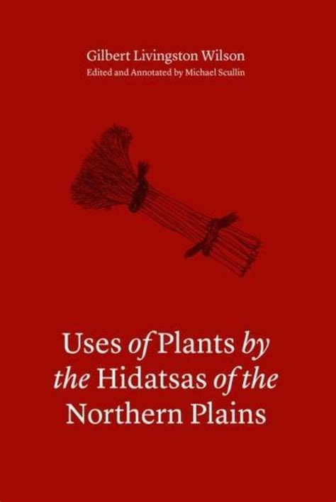 uses of plants by the hidatsas of the northern plains Reader