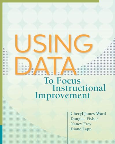 using data to focus instructional improvement Kindle Editon