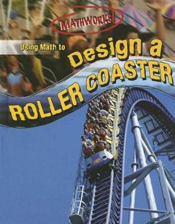 using math to design a roller coaster mathworks Doc