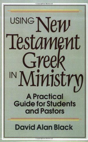 using new testament greek in ministry Ebook Reader