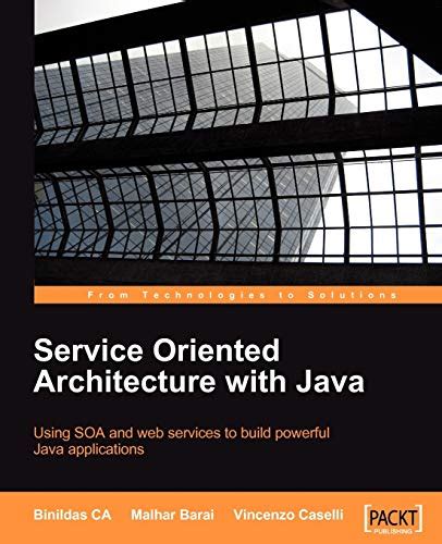 using soa web services to build powerful java applications Reader