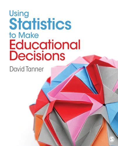 using statistics to make educational decisions Doc