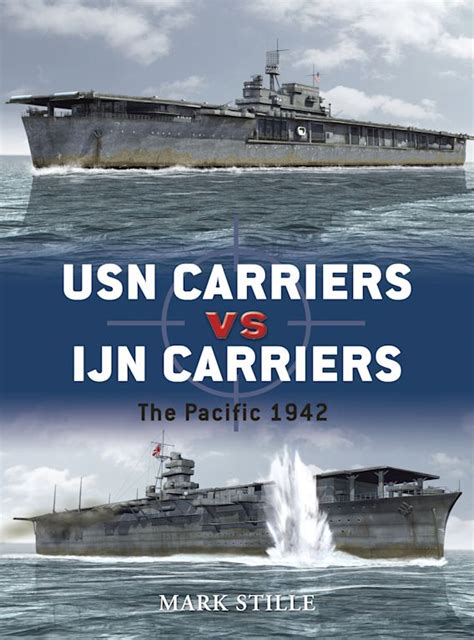 usn carriers vs ijn carriers the pacific 1942 duel Reader