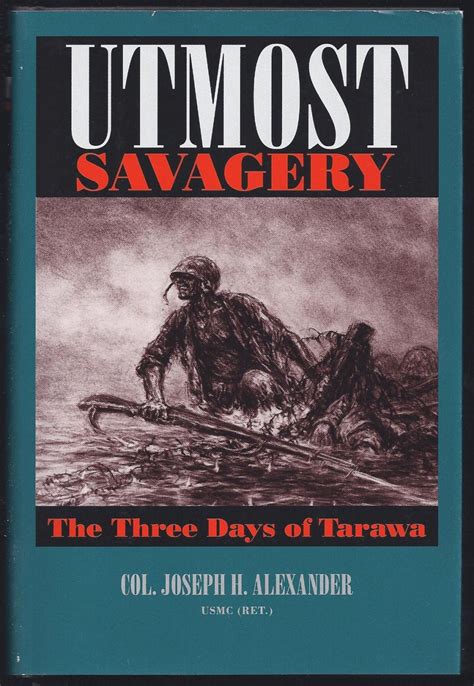 utmost savagery the three days of tarawa Reader