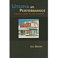 utopia in performance finding hope at the theater Reader