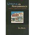 utopia in performance finding hope at the theater Reader