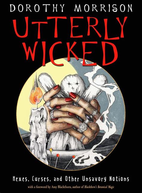 utterly wicked curses hexes and other unsavory notions Epub