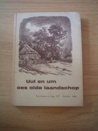 uut en um oes olde laandschop een drentse bloemlezing Reader