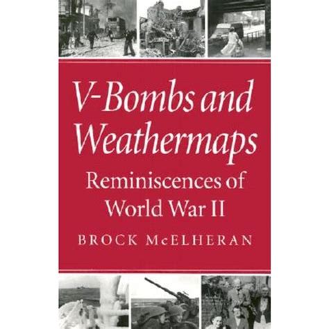 v bombs and weathermaps reminiscences of world war ii Reader