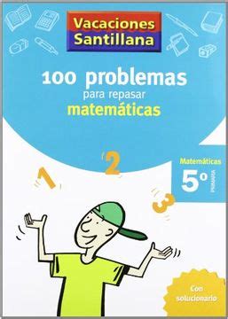 vacaciones santillana matematicas 5 educacion primaria cuaderno Kindle Editon