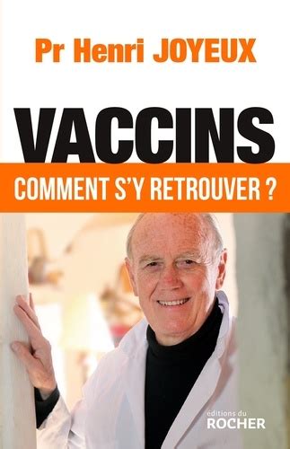 vaccins comment retrouver henri joyeux PDF