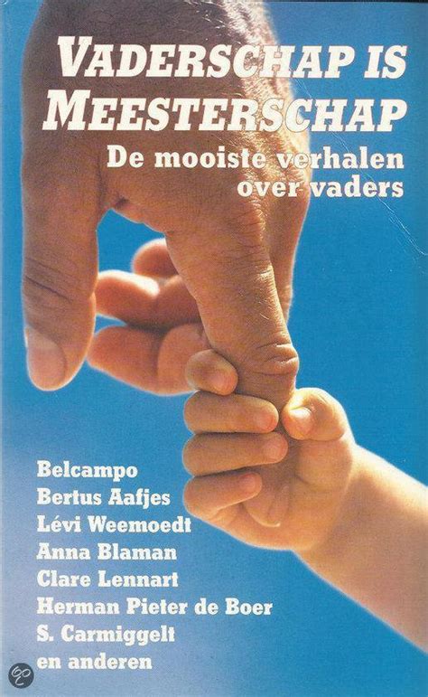 vaderschap is meesterschap de mooiste verhalen over Reader