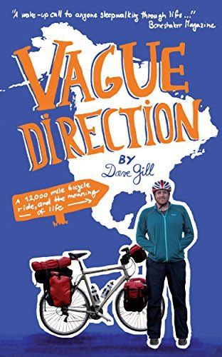 vague direction a 12000 mile bicycle ride and the meaning of life PDF