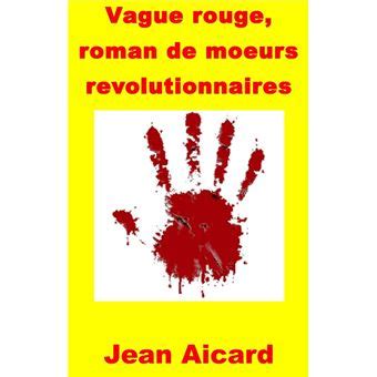 vague rouge roman moeurs revolutionnaires ebook Reader