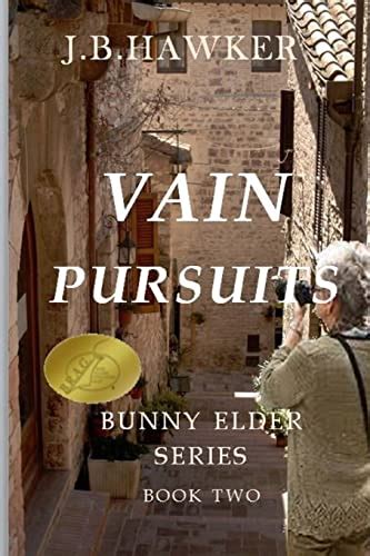vain pursuits book two in the bunny elder mysteries series volume 2 Kindle Editon