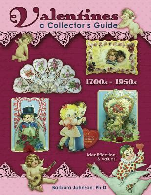 valentines a collectors guide 1700s 1950s identification and values PDF